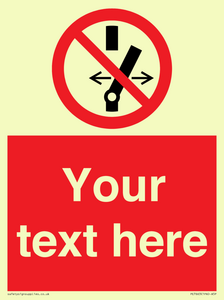 Custom prohibition Do not alter the state of the switch